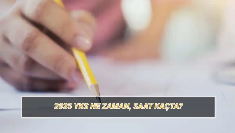 2025 YKS Sınavı İle İlgili Tüm Detaylar: Ne Zaman ve Kaç Gün Kaldı?