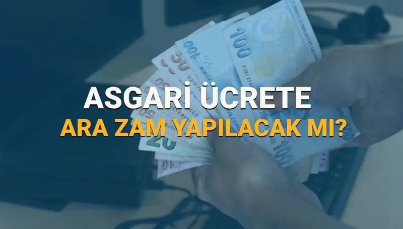 2025 Asgari Ücrette Ara Zam Müjdesi: Ne Zaman ve Ne Kadar?