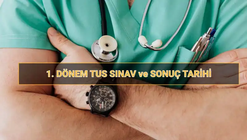 2025 TUS Tarihleri ve Detayları: Hazırlık Sürecinizi Belirleyin!