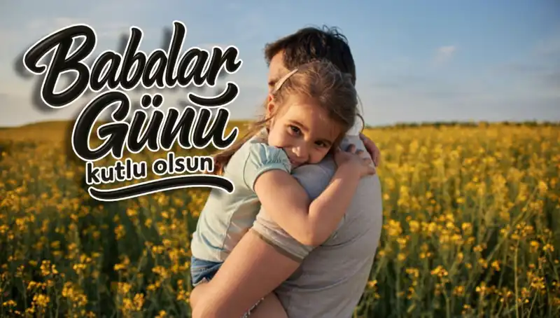 Babalar Günü 2025: Anlamlı Kutlama Mesajları ve Fikirleri