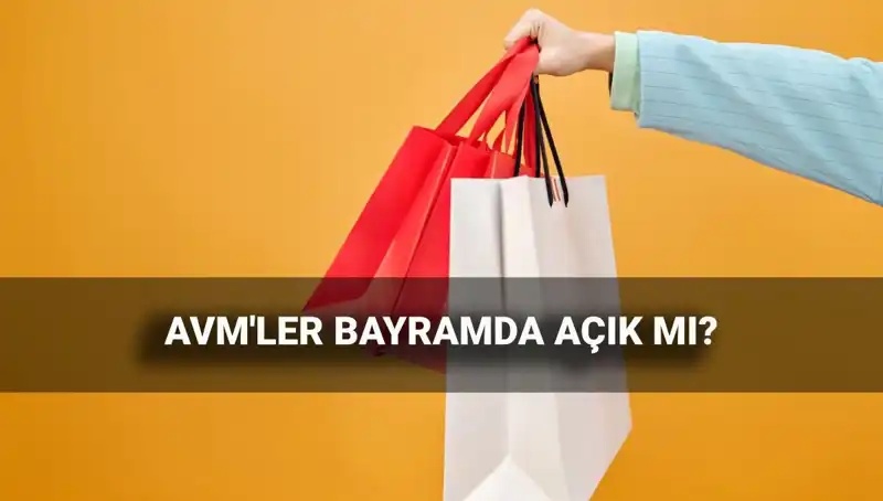 2025 Kurban Bayramı'nda AVM'ler Açık Mı? Güncel Çalışma Saatleri