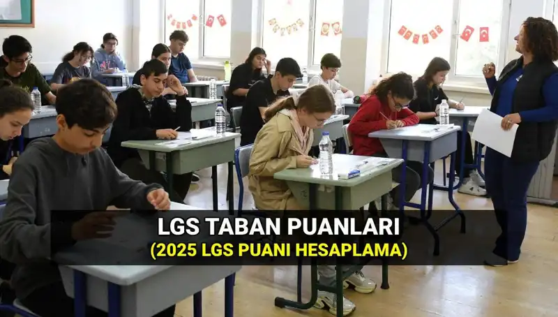 2025 LGS Taban Puanları ve Liselere Giriş İpuçları
