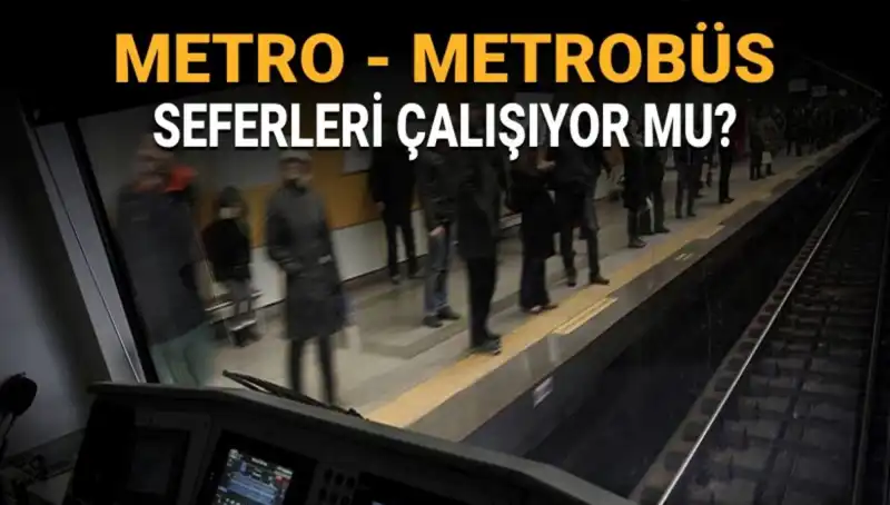 İstanbul'da Bugün Metrobüs ve Metro Seferleri Hakkında Bilmeniz Gerekenler