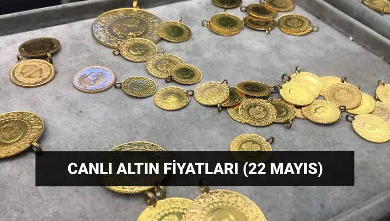 Altın Fiyatları 22 Mayıs'ta Ne Yönde Seyrediyor? Son Durum Bu!