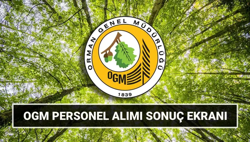 OGM Personel Alımında Sonuçlar Açıklandı! İşte Sözlü Mülakat Tarihleri