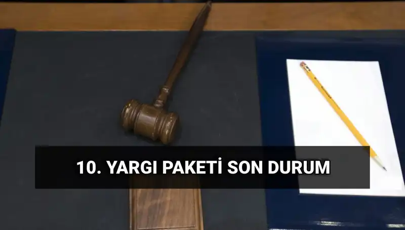 Yeni Yargı Paketi 2025: Reform Süreci ve İnfaz Düzenlemeleri