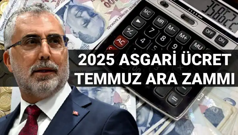 Temmuz Ara Zammı Sonrası Asgari Ücrette Yeni Gelişmeler Neler?