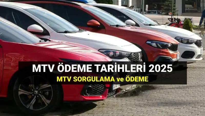 2025 MTV 2. Taksit Ödemeleri Başladı: Son Gün Ne Zaman?