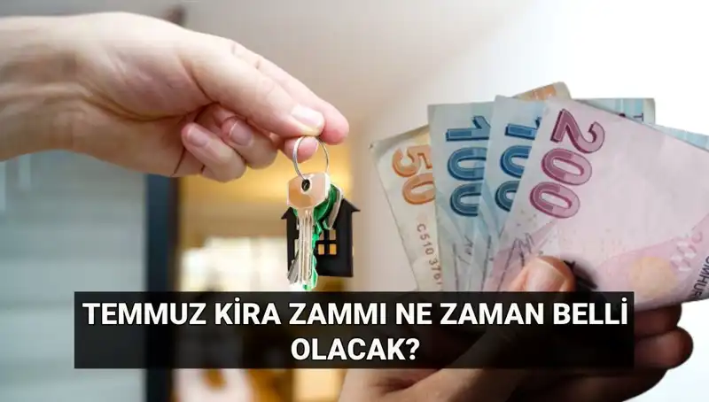 Temmuz Kira Artış Oranı Açıklandığında Ne Olacak? Gözler TÜİK'te!